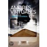 Amores virtuales door Marina Castaneda