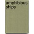 Amphibious Ships