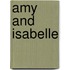 Amy and Isabelle