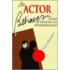 An Actor Behaves