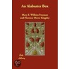 An Alabaster Box door Mary Eleanor Wilkins Freeman