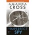 An Imperfect Spy