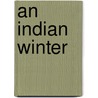 An Indian Winter door Russell Freedman