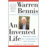 An Invented Life door Warren G. Bennis