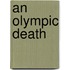 An Olympic Death
