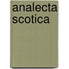 Analecta Scotica door James Maidment