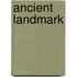 Ancient Landmark