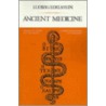 Ancient Medicine door Owsei Temkin