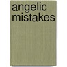 Angelic Mistakes door Thomas Merton