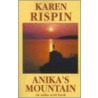 Anika's Mountain door Karen Rispin