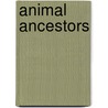 Animal Ancestors door Jon Hughes