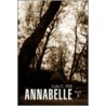 Annabelle Book 3 door Leila C. Hill