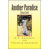 Another Paradise door S.A. Abakwue and Francis Abakwue
