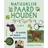 Natuurlijk paard houden