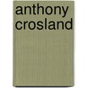 Anthony Crosland by Kevin Jefferys