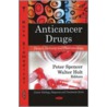 Anticancer Drugs door Peter Spencer
