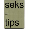 Seks - Tips door J. Verdun