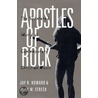 Apostles Of Rock by John M. Streck