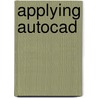 Applying Autocad door Terry R. Wohlers