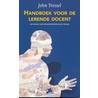 Handboek voor de lerende docent by J. Tressel