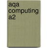 Aqa Computing A2 door Sylvia Langfield