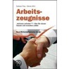 Arbeitszeugnisse door Barbara Frey