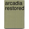 Arcadia Restored door Akihiro Yamada