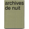 Archives De Nuit door Helmut Newton