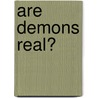 Are Demons Real? door Evangelist Shirley Waters
