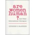 Are Women Human?