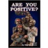 Are You Positive