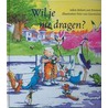 Wil je me dragen?