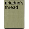 Ariadne's Thread door J. Hillis Miller