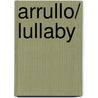 Arrullo/ Lullaby door Maria Baranda