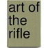 Art Of The Rifle