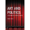 Art and Politics door Walter A. Davis