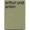 Arthur und Anton by Sibylle Hammer