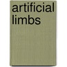 Artificial Limbs door Susan H. Gray