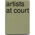 Artists At Court