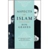 Aspects Of Islam by Ron Geaves