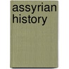 Assyrian History door Archibald Henry Sayce