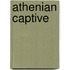 Athenian Captive