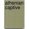 Athenian Captive door Thomas Noon Talfourd