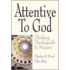 Attentive to God