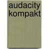 Audacity kompakt by Markus Priemer