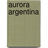 Aurora Argentina door Georges Poulet