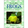 Australian Frogs by Michael J. Tyler
