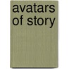 Avatars Of Story by Marie-Laure Ryan