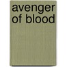 Avenger of Blood door John Hagee