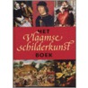 Het Vlaamse schilderkunst boek door Rik van Wegen